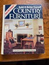 Build It Better Yourself Country Furniture Book Family Handyman