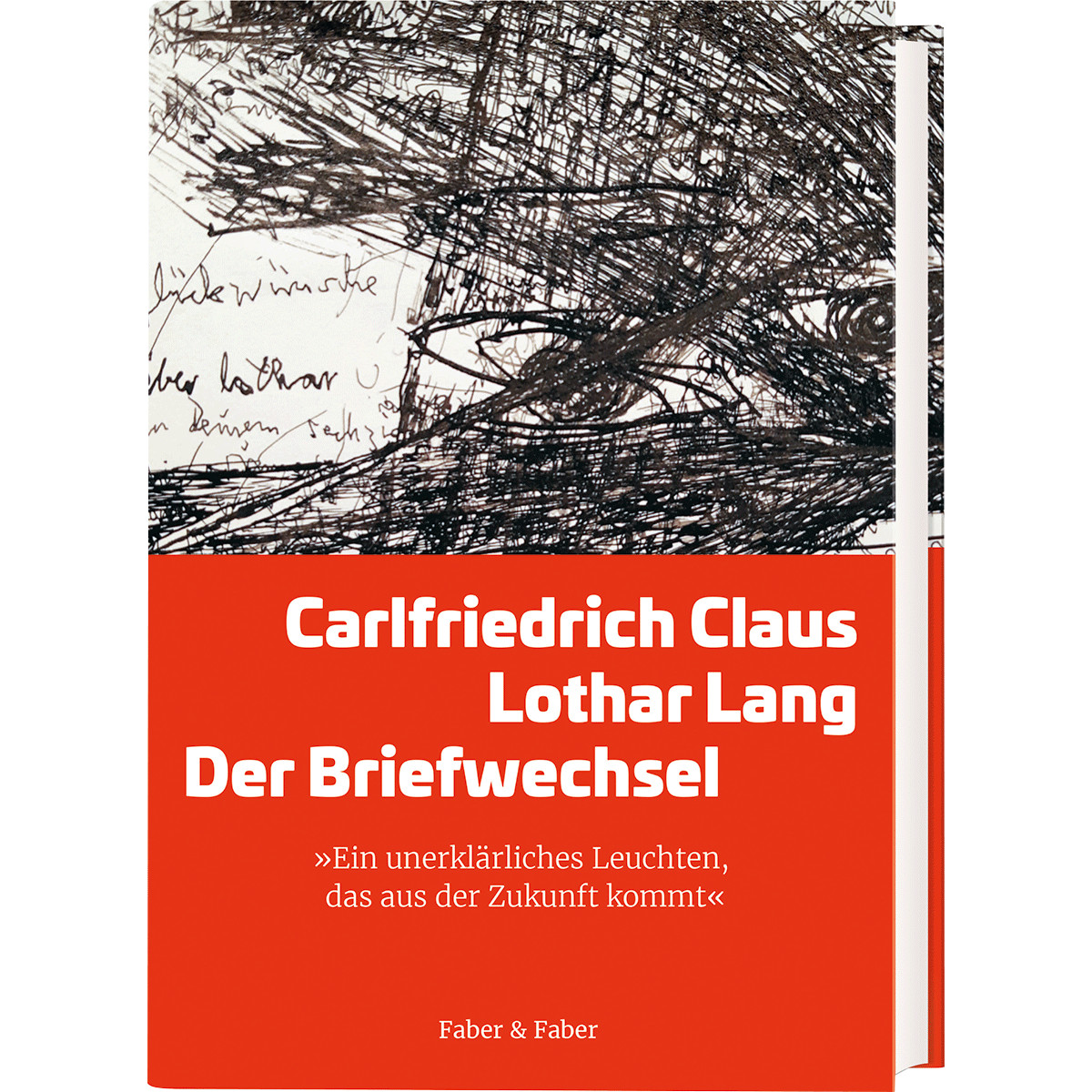 Thumbnail - Carlfriedrich Claus. Lothar Lang. Der Briefwechsel. Elke Lang