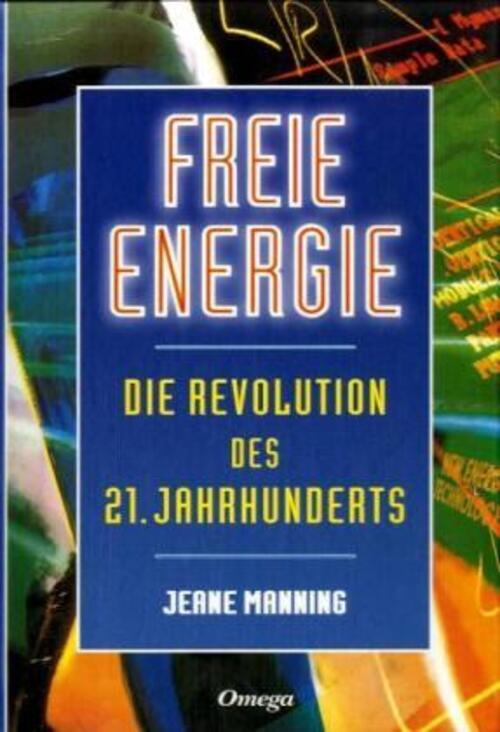 Thumbnail - Jeane Manning | Freie Energie | Buch | Deutsch | Omega-verlag, Aachen