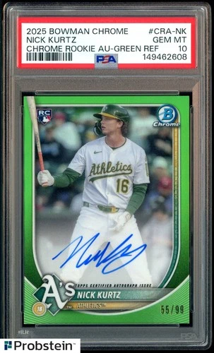 2025 Topps Chrome Green Refractor Nick Kurtz RC ON CARD AUTO 55/99 PSA 10