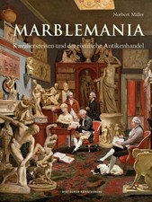 Marblemania - Kavaliersreisen und der römisc...