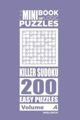 Krylov - Mini Book of Logic Puzzles - Killer Sudoku 200 Easy Volume 4 - X555z