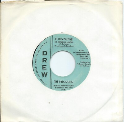 Precisions (The):If this is love I'd rather be lonely/You'll soon be gone:Drew