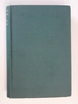 Arthur Ransome Winter Holiday Jonathan Cape 1943 gebunden RAR GUT!!!