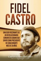 Captivating History | Fidel Castro | Taschenbuch | Spanisch (2020)