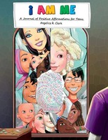 I Am Me | A Journal Of Positive Affirmations For Teens | Angelica R Clark | Buch