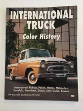 INTERNATIONAL TRUCK COLOR HISTORY By Tom Brownell & Patrick W. Ertel, Free USPS