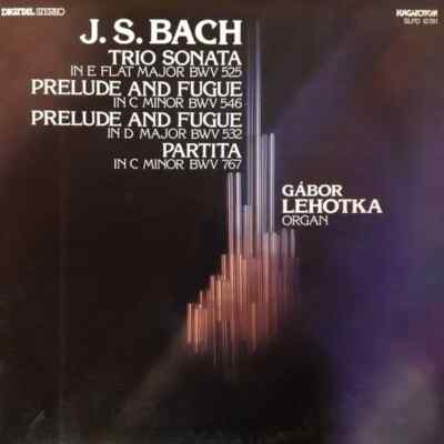 LP Bach Trio Sonata Flat Major BWV 525 / Prelude And Fugue In C Minor BWV 546