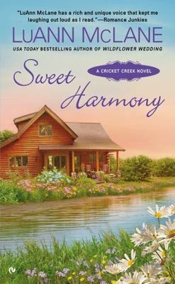 Sweet Harmony; Cricket Creek - paperback, LuAnn McLane, 0451470486