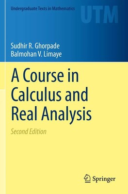 A Course in Calculus and Real Analysis Balmohan V. Limaye (u. a.) Taschenbuch ix