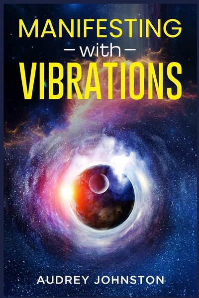 Manifesting With Vibrations Audrey Johnston Taschenbuch Kartoniert / Broschiert-image