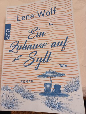 Lena Wolf, Ein Zuhause Auf Sylt, Roman 