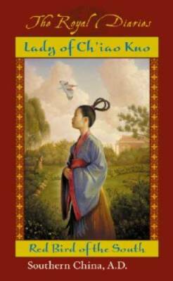 Lady of Ch'iao Kuo: Warrior of the South, Southern China, A.D. 531 (The R - GOOD