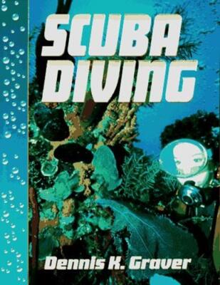 Scuba Diving [Paperback] [May 01, 1993] Graver, Dennis K.