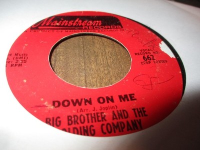 1967 BIG BROTHER & THE HOLDING COMPANY Down On Me 7'' Mainstream 662 VG Minus