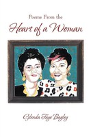 Glenda Faye Bagley | Poems From The Heart Of A Woman | Taschenbuch | Englisch