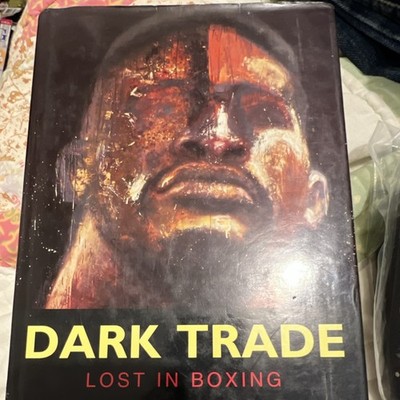 Dark Trade: Lost in Boxing by Donald McRae Hardcover Mainstream 1996 Boxing