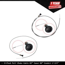 63" Inner 60" Conduit 2 3/4" travel Mower 237 Universal 2 Push Pull Choke Cable