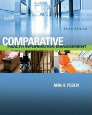 Comparative Health Information Management by Ann Peden (2011, Trade Paperback)