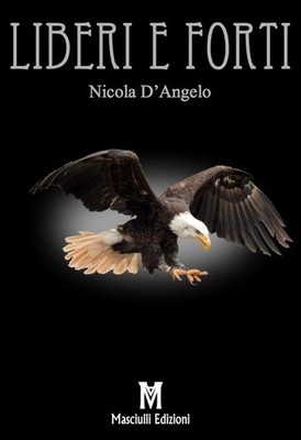 Buch - Nicola D'Angelo - Frei und stark - Männerausgaben