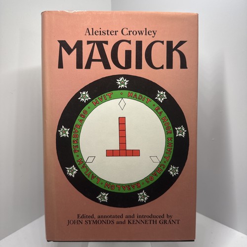 Cover of Aleister Crowley Magick 1986 Samuel Weiser Hardcover DJ Symonds Grant Occult