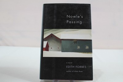 Nowle's Passing by Edith Forbes (1996, Hardcover) FIRST PRINTING