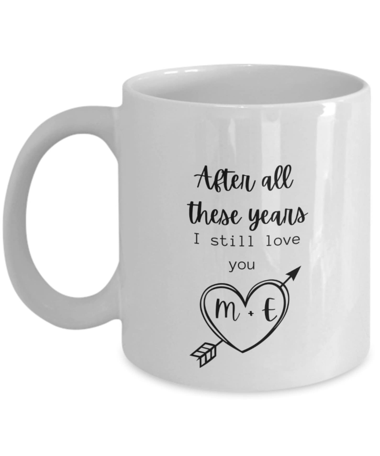 Personalized Valentine's Day Mug I Still Love You Anniversary Gift Custom Initia