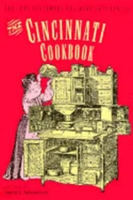 The Cincinnati Cookbook: Household Guide Embracing Menu, Daily Recipes, Doctors