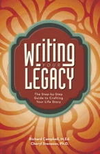 Writing Your Legacy: The Step-by-Step Guide to Crafting Your Life Story - GOOD