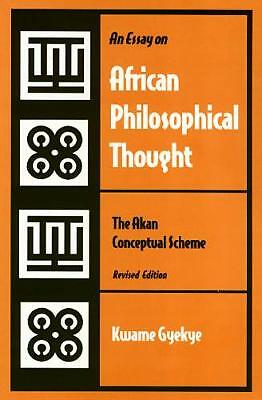 An Essay on African Philosophical Thought by Kwame Gyekye (Paperback, 1995)