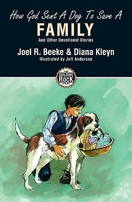 How God Sent a Dog to Save a Family by Diana Kleyn, Joel R. Beeke (Paperback,...