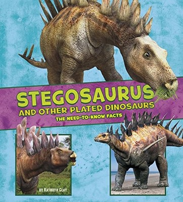 Dinosaur Fact Dig: Stegosaurus and Othe... by Clay, Kathryn Paperback / softback
