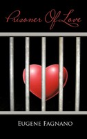 Eugene Fagnano | Prisoner Of Love | Buch | Englisch (2013) | Gebunden