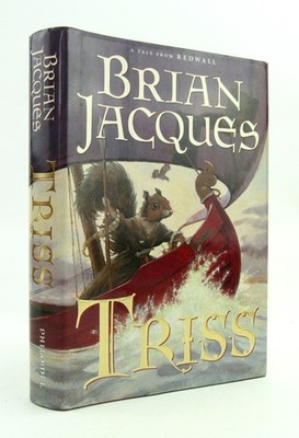 TRISS Brian Jacques 2002 Philomel Books 1st/1st Redwall HBDJ EXC L1