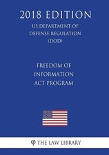 Freedom of Information Act Program (US Department of Defense Regulation) (DOD) (