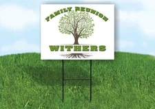 WITHERS FAMILY REUNION GR TREE 18 in x24 in Yard Sign Road Sign with Stand