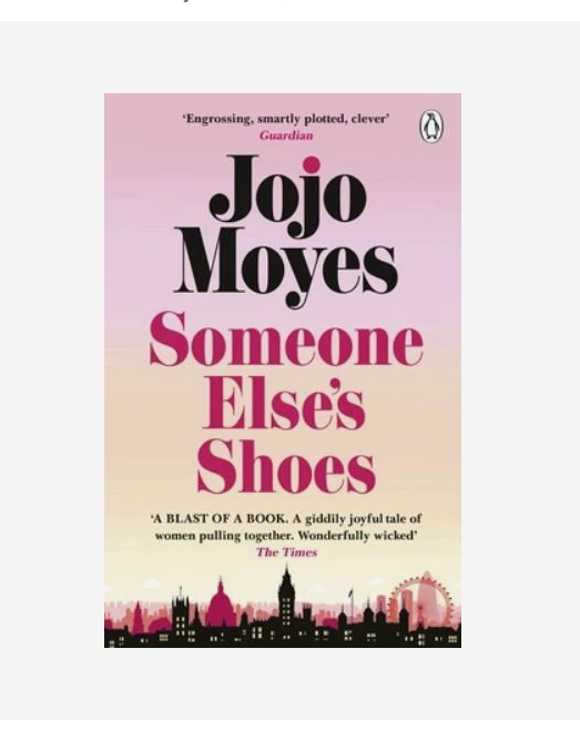 Someone else's shoes by Jojo Moyes (Paperback, 2024)