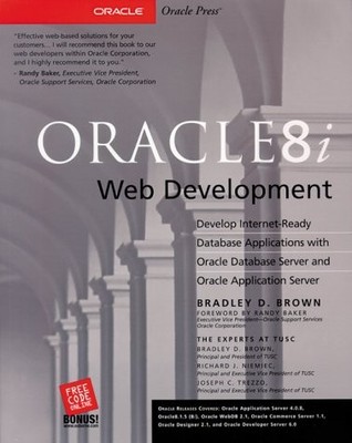 ORACLE8I WEB DEVELOPMENT By Bradley D. Brown *Excellent Condition*