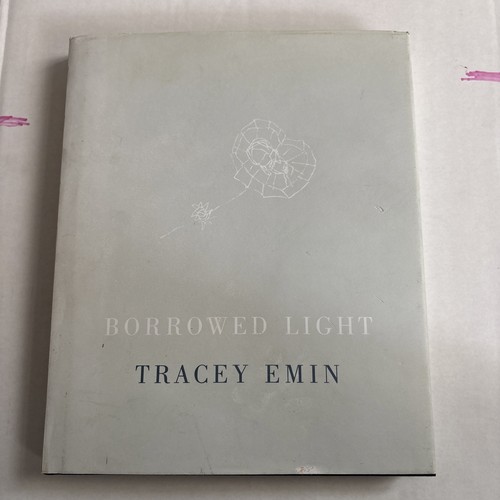 Borrowed Light Tracey Emin