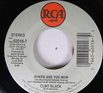 #ad Country 45 Clint Black Where Are You Now Muddy Water On Rca $3.00