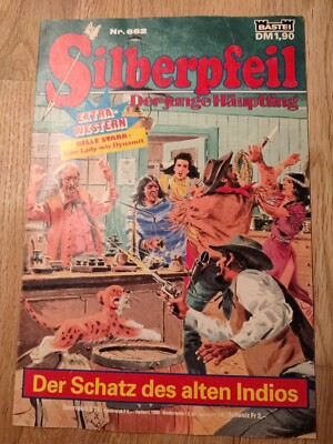 Silberpfeil - Der junge Häuptling, Heft 662 Der Schatz des alten Indios  