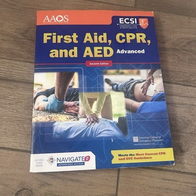 AAOS FIRST AID,CPR, AND AED ADVANCED 7TH EDITION Emergency Care Book