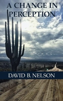 A Change In Perception: Purpose-Filled Right Minded Thoughts