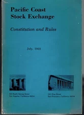 PACIFIC COAST STOCK EXCHANGE CONSTITUTION AND RULES SOFTCOVER 1ST. 1969 VG
