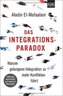 Das Integrationsparadox: Warum gelungene Integration zu ... | Buch | Zustand gut
