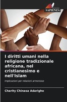 I Diritti Umani Nella Religione Tradizionale Africana, Nel Cristianesimo E...