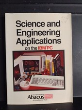 Vintage IBM PC Book Science And Engineering Applications On IBM PB 1986 1st VG