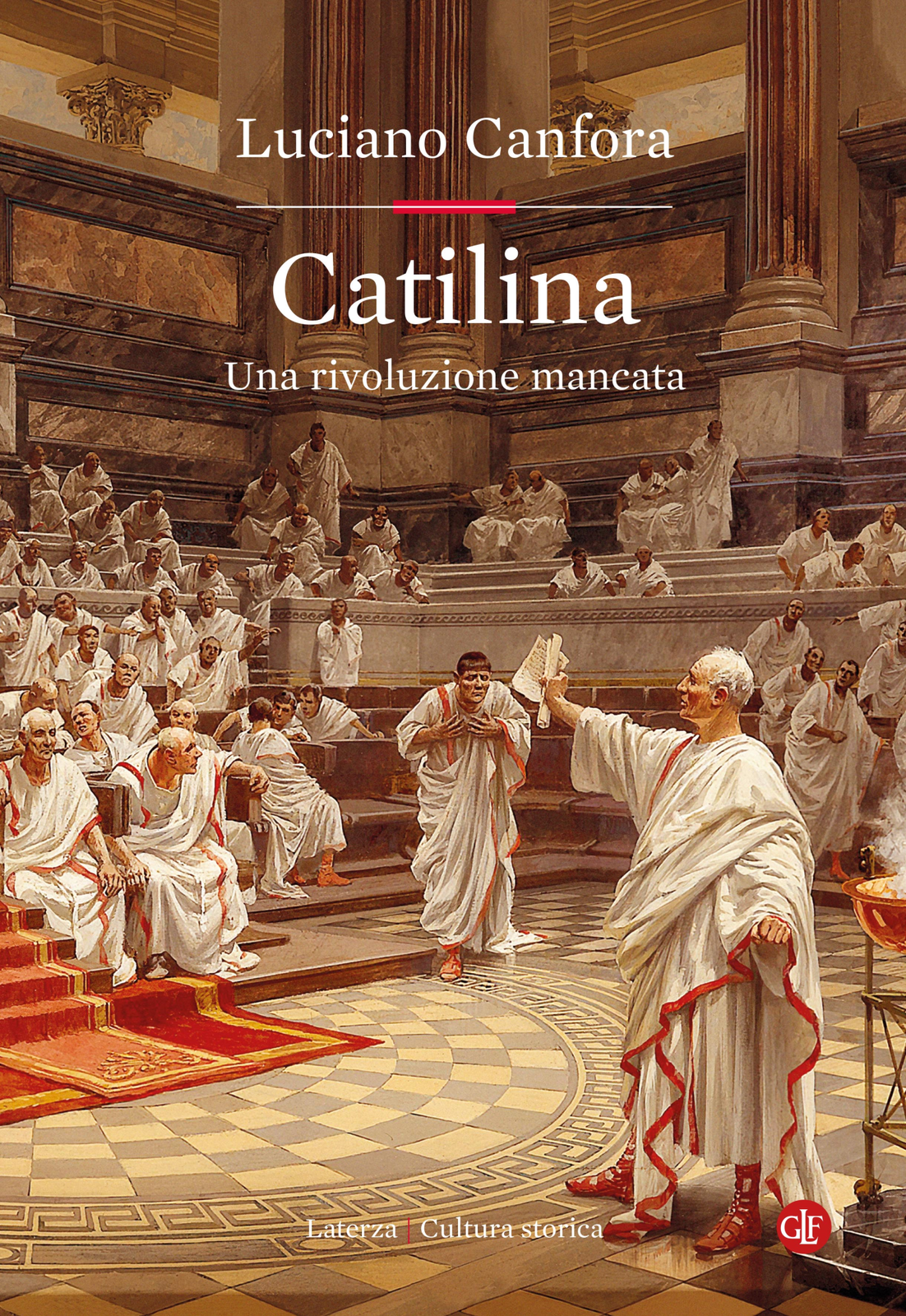 Libri Luciano Canfora - Catilina. Una Rivoluzione Mancata