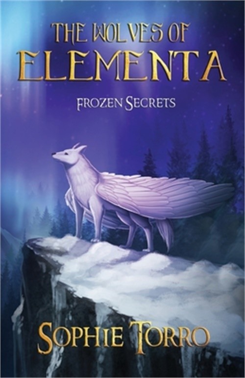 The Wolves of Elementa: Frozen Secrets (Paperback or Softback)