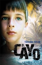 EL CAYO (NOGUER JUVENIL) (SPANISH EDITION) By Theodore Taylor & Perez Gabriel